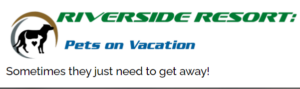 Riverside Resort: Pets on Vacation