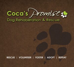Coca’s Promise Dog Rehabilitation & Rescue